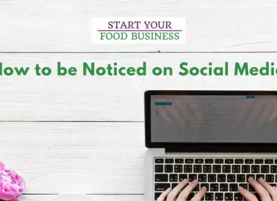 How to be Noticed on Social Media
