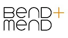 Bend + Mend